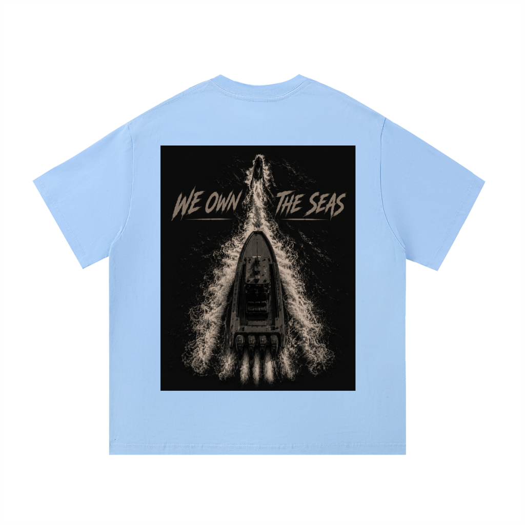 WE OWN THE SEAS T-Shirt