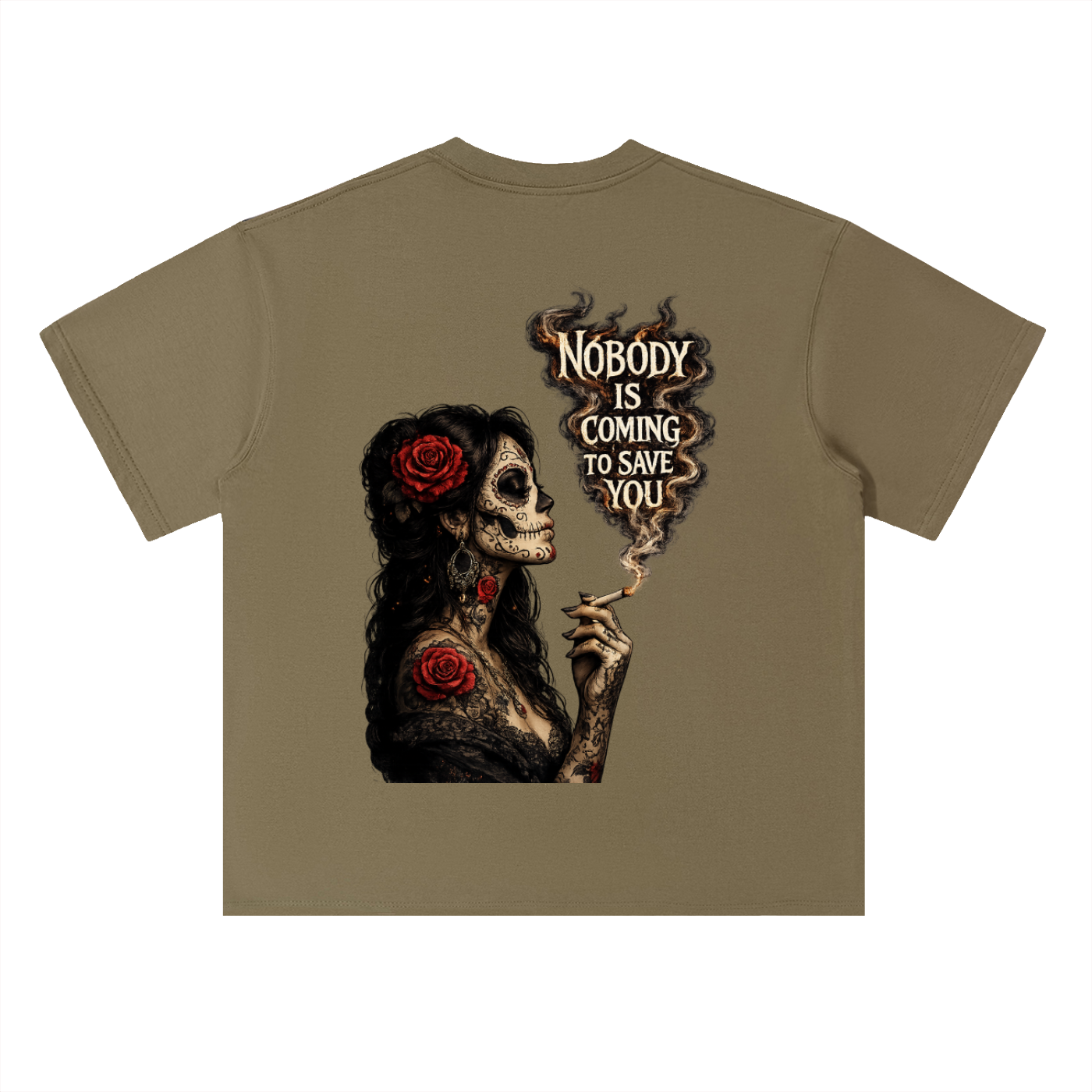 NOBODY IS COMING FOR YOU T-Shirt