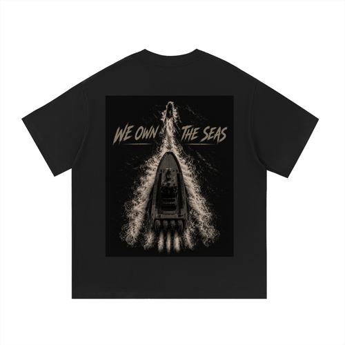 WE OWN THE SEAS T-Shirt