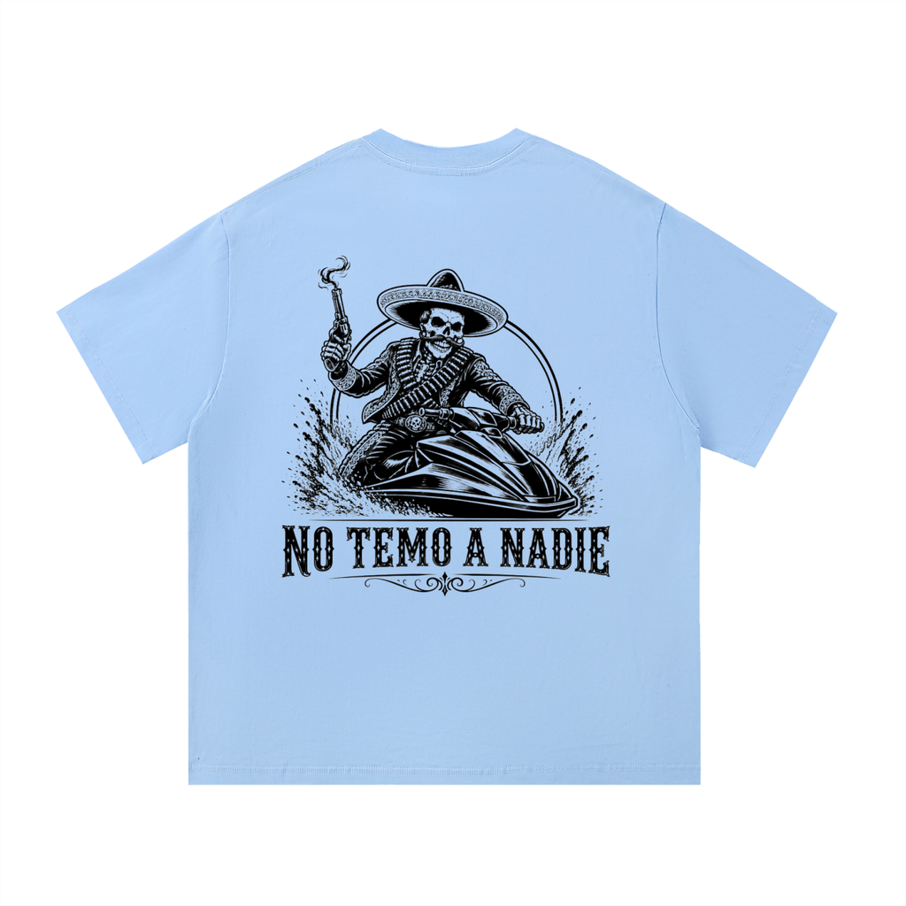 NO TEMO A NADIE T-Shirt