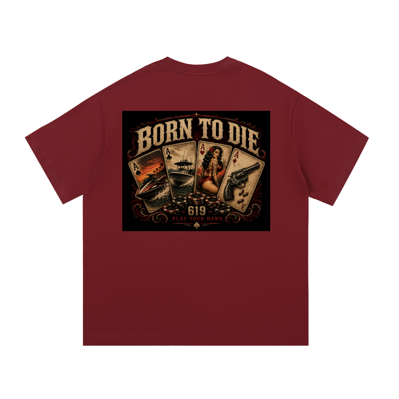 BORN TO DIE T-Shirt
