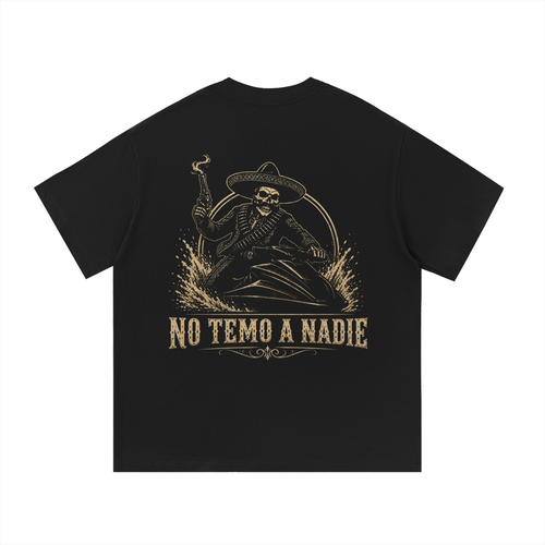 NO TEMO A NADIE T-Shirt